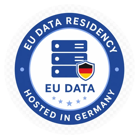 Hosted in Germany — EU Data Residency